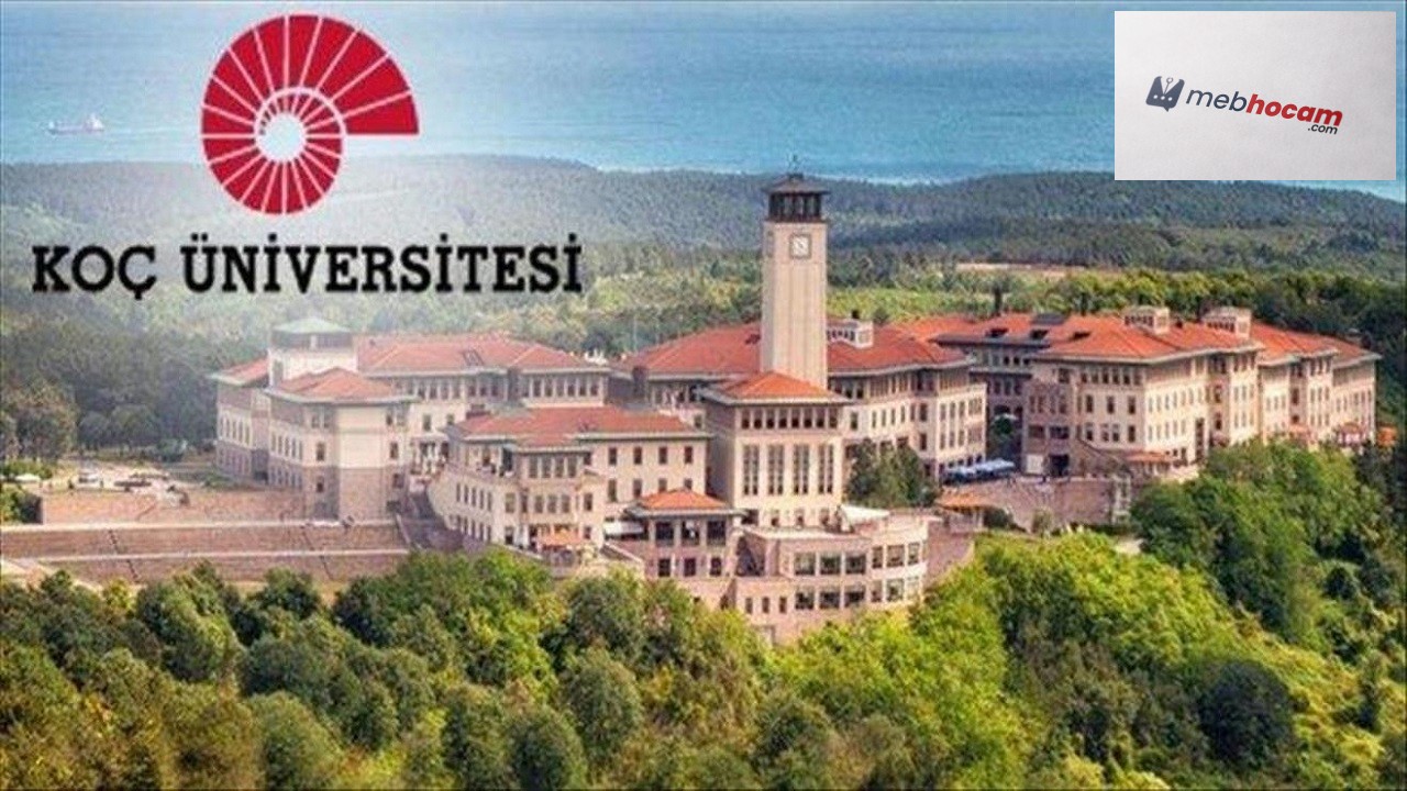 Koç Üniversitesi öğretim üyesi ilanı: 2 akademik personel alınacak! Son başvuru 10 Nisan